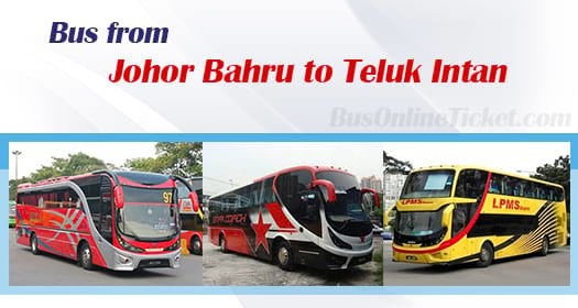 Bus from Johor Bahru to Teluk Intan