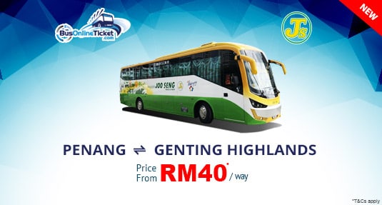 Joo Seng Travel Offers Bus Between Penang and Genting Highlands